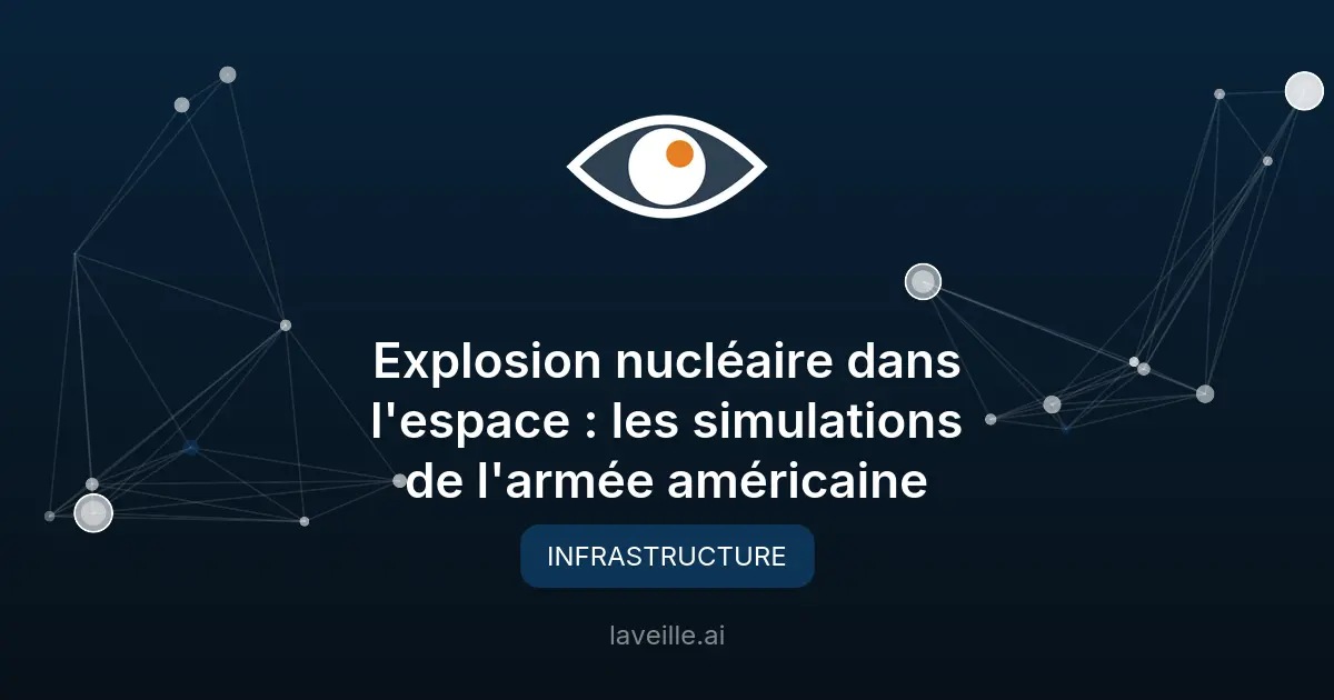 Explosion nucléaire dans l'espace : les simulations de l'armée américaine