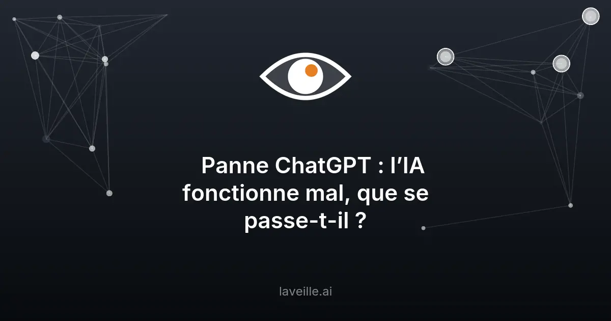 Panne de ChatGPT : causes et impacts
