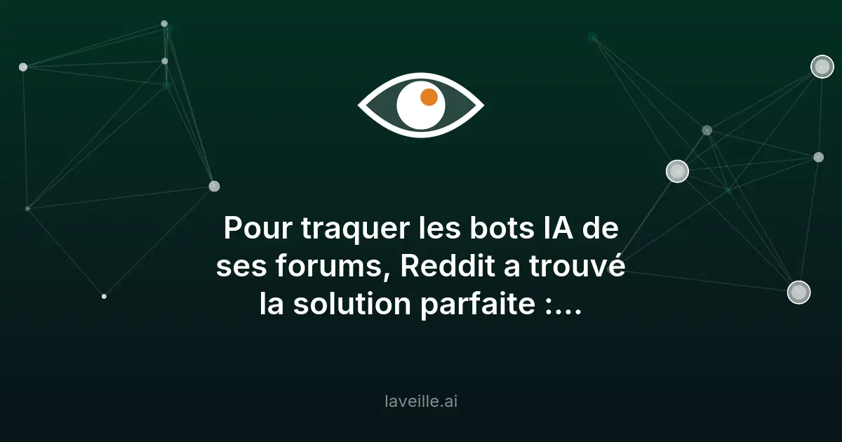 Reddit utilise l'IA contre les bots : résultats impressionnants