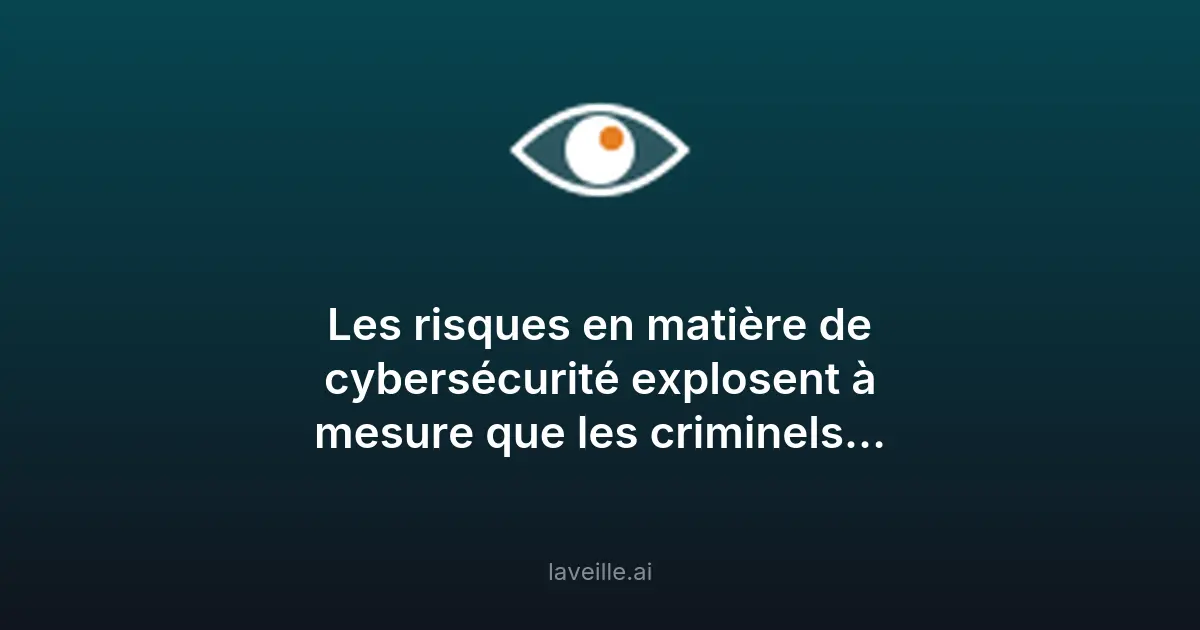 Cybersécurité : les criminels exploitent l'IA